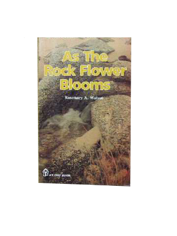 Image for As The Rock Flower Blooms.