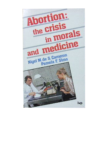 Image for Abortion: the crisis in morals and medicine.