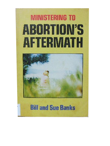 Image for Ministering to Abortion's Aftermath.