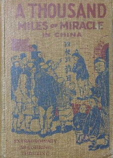 Image for A Thousand Miles of Miracle in China.