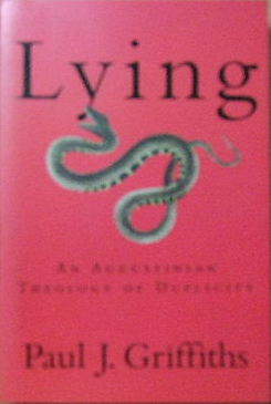 Image for Lying  An Augustinian Theology of Duplicity