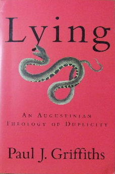Image for Lying  An Augustinian Theology of Duplicity