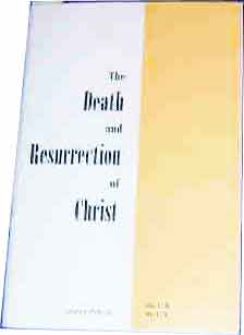 Image for The Death and Resurrection of Christ.