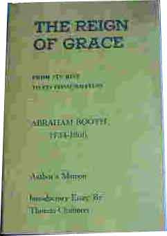 Image for The Reign of Grace  From Its Rise to Its Consummation with Introductory Essay by Thomas Chalmers