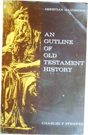 Image for An Outline of Old Testament History.