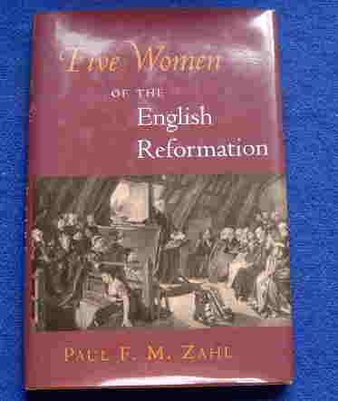 Image for Five Women of the English Reformation.