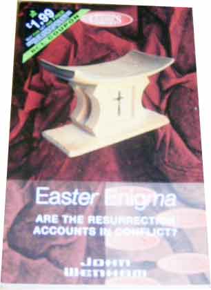 Image for Easter Enigma  Are The Resurrection Accounts in Conflict?
