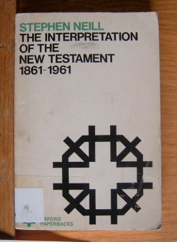 Image for The Interpretation of the New Testament 1861 - 1961.