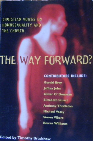 Image for The Way Forward: Christian Voices on Homosexuality and the Church.