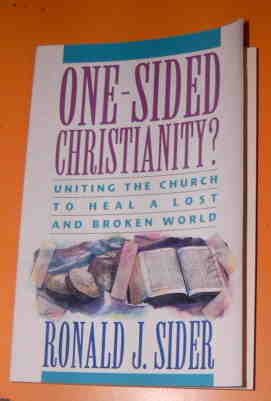 Image for One-Sided Christianity?: Uniting the Church to Heal a Lost and Broken World.