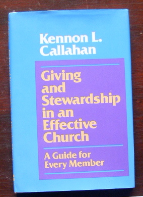 Image for Giving and Stewardship in an Effective Church: A Guide for Every Member.