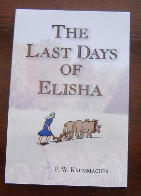 Image for The Last Days of Elisha.