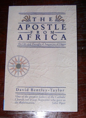 Image for The Apostle from Africa  The Life and Thought of Augustine of Hippo