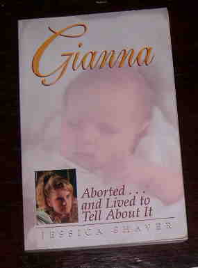 Image for Gianna: Aborted...and Lived to Tell About It.