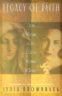 Image for Legacy of Faith: From Women of the Bible to Women of Today.