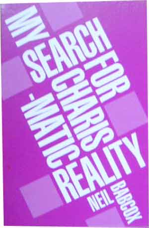 Image for My Search For Charismatic Reality.