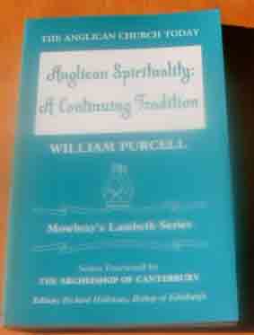 Image for Anglican Spirituality - A continuing tradition. [The Anglican Church Today].
