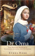 Image for Dr. Oma: The Healing Wisdom of Countess Juliana Von Stolberg (Chosen Daughters).