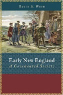 Image for Early New England: A Covenanted Society (Emory University Studies in Law and Religion).