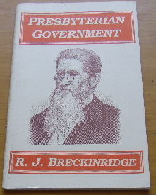 Image for Presbyterian Government  Not A Hierarchy but a Commonwealth