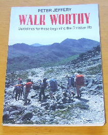 Image for Walk Worthy  Guidelines for the Christian Life