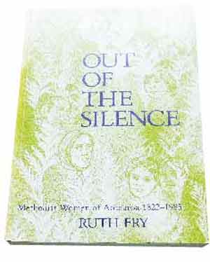 Image for Out of the silence: Methodist women of Aotearoa, 1822-1985.