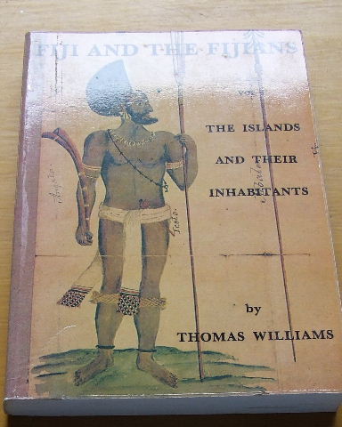 Image for Fiji And The Fijians V1: The Islands And Their Inhabitants.