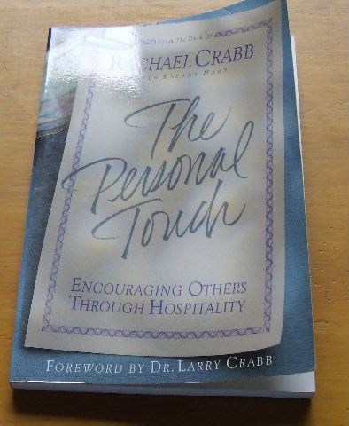 Image for The Personal Touch: Encouraging Others Through Hospitality.
