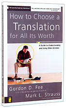 Image for How To Choose A Translation For All Its Worth.