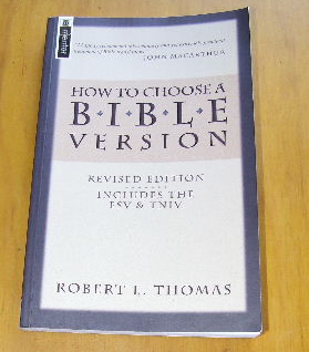 Image for How to Choose a Bible Version: Revised Edition Includes the Esv & Tniv.