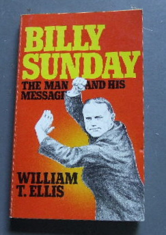 Image for "Billy" Sunday  The Man and His Message