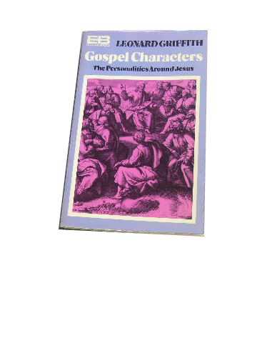 Image for Gospel Characters  The Personalities Around Jesus