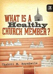 Image for What Is A Healthy Church Member?