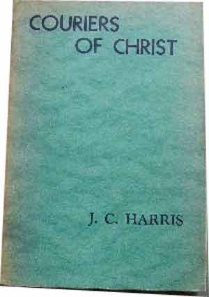 Image for Couriers of Christ, pioneers of the London Missionary Society.