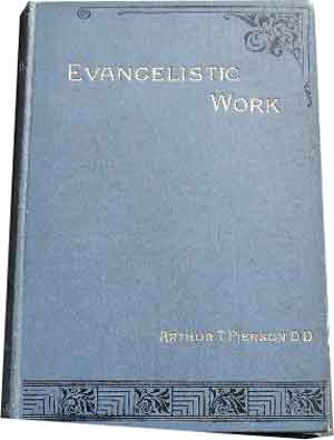 Image for Evangelistic Work in Principle and Practice.