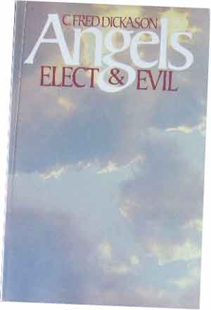 Image for Angels, Elect and Evil.