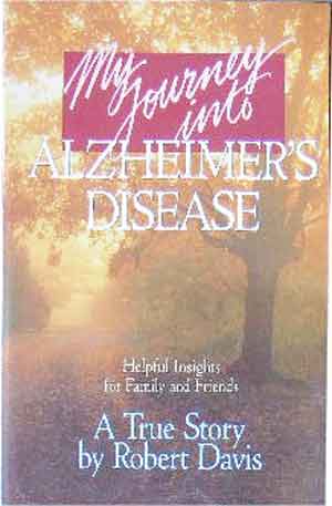 Image for My Journey into Alzheimer's Disease.