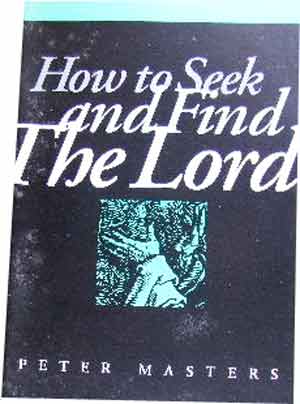 Image for How To Seek and Find the Lord.