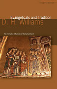 Image for Evangelicals and Tradition:  The Formative Influence of the Early Church.