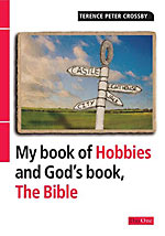 Image for My Book of Hobbies and God's Book, the Bible.
