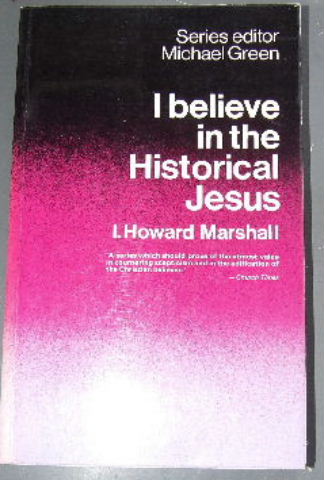 Image for I Believe in the Historical Jesus.