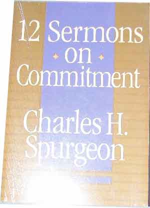 Image for 12 Sermons on Commitment.