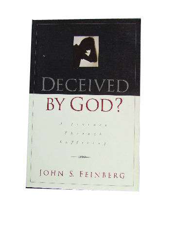Image for Deceived By God  A Journey Through Suffering