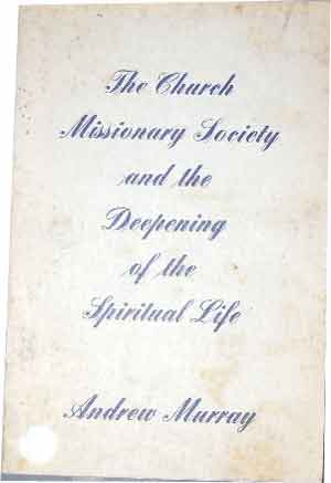 Image for The Church Missionary Society and the Deepening of the Spiritual Life.