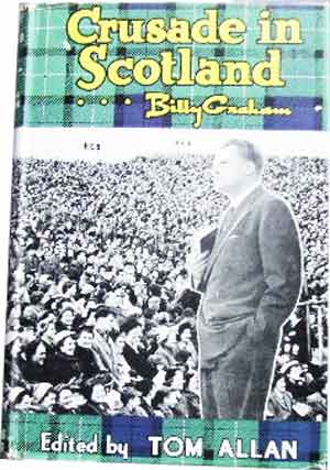 Image for Crusade in Scotland ... Billy Graham.