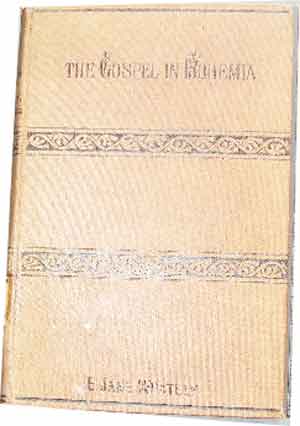 Image for The Gospel in Bohemia  Sketches of Bohemian Religious History