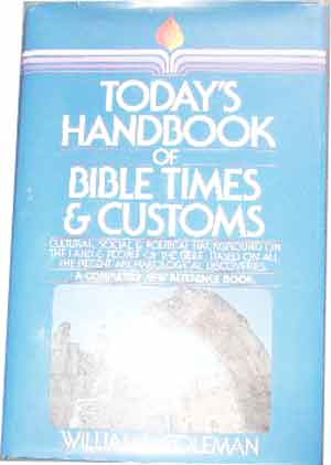 Image for TODAY'S HANDBOOK OF BIBLE TIMES AND CUSTOMS.