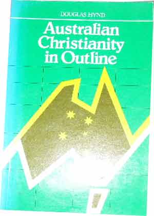 Image for Australian Christianity in Outline  A Statistical Analysis and Directory