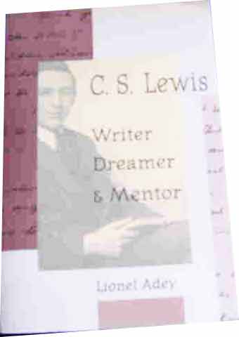 Image for C S Lewis. Writer, Dreamer & Mentor.