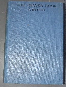 Image for The Prayer Book Crisis.